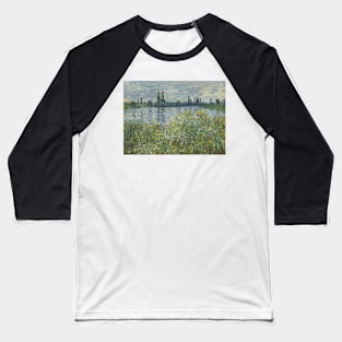 Banks of the Seine, Vetheuil by Claude Monet Baseball T-Shirt